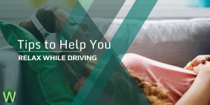 Tips to Help You Relax While Driving