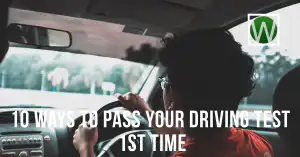 Ten ways to pass your driving test first time