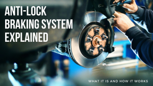 Anti-Lock Braking System Explained