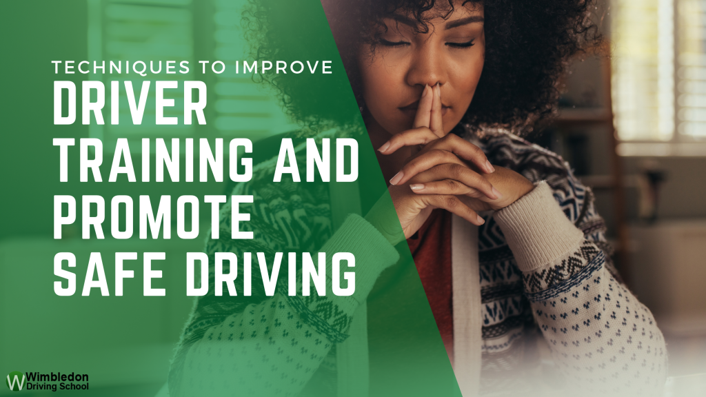 Driver Training and Promote Safe Driving