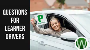 Questions For Learner Drivers