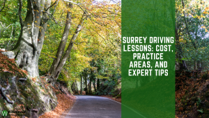 Surrey Driving Lessons: Cost, Practice Areas, and Expert Tips
