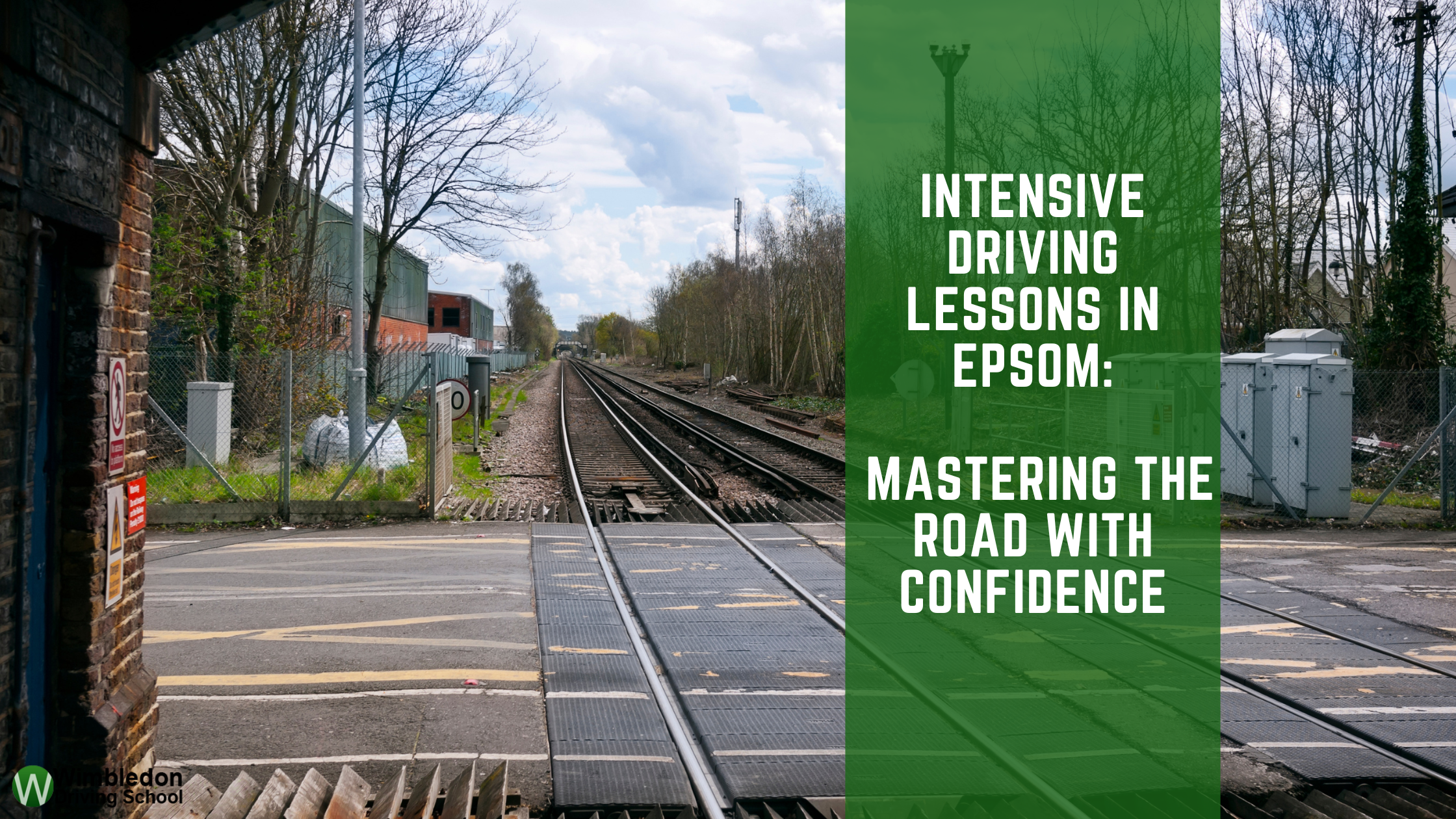 Intensive Driving Lessons in Epsom: Mastering the Road with Confidence