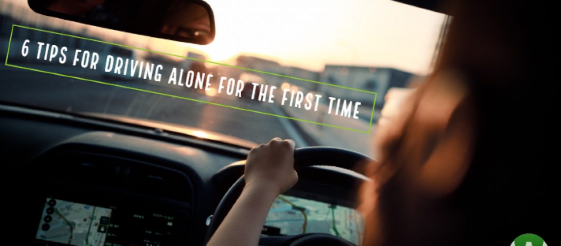 6 Tips For Driving Alone For The First Time