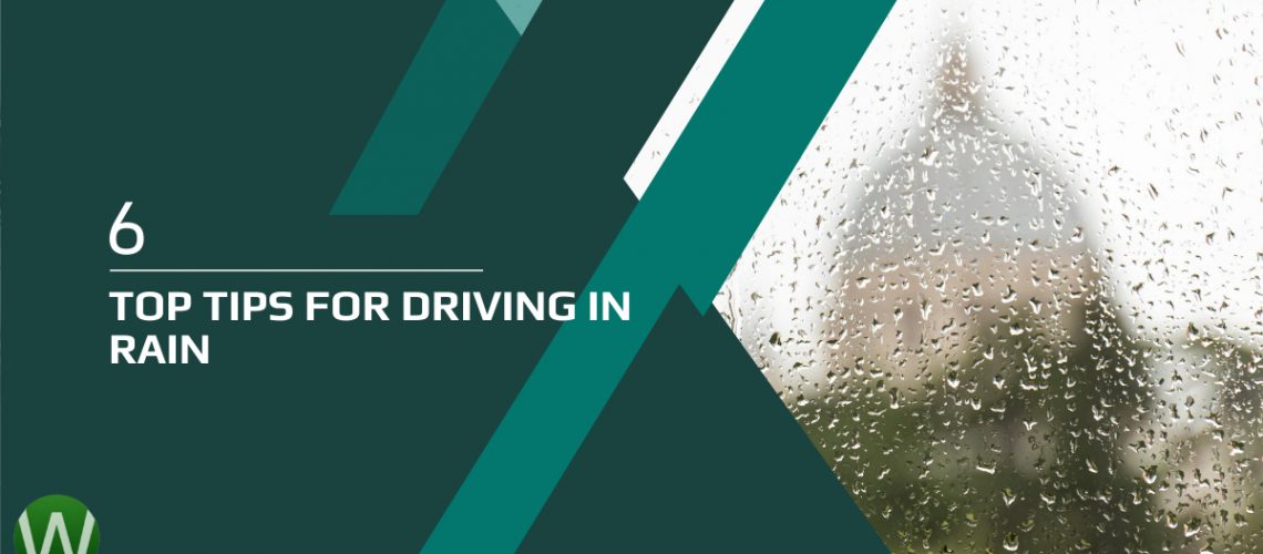 6 Top Tips for Driving in Rain